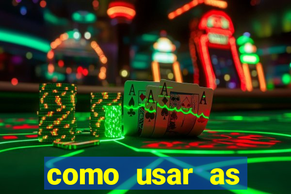 como usar as fichas douradas na bet365